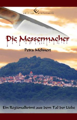 [Tal der Liebe 01] • Die Messermacher